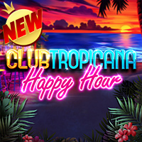 Club Tropicana - Happy Hour